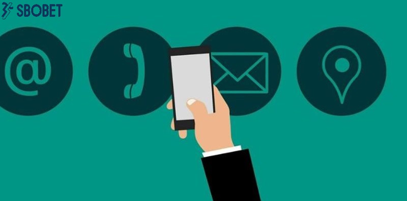 Chọn cách liên hệ Sbobet qua trang chính thống